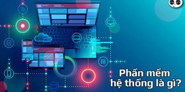 Phần mềm hệ thống là thứ giúp cho máy tính có thể hoạt động