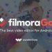 FilmoraGo – Phần mềm chỉnh sửa video trên điện thoại chất lượng và nhanh chóng